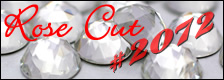 #2072 Rose Cut